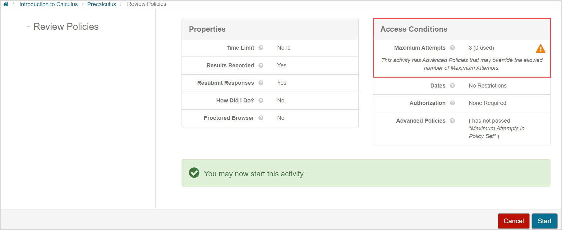 Advanced Policies are shown in the Access Conditions table of the launch page.